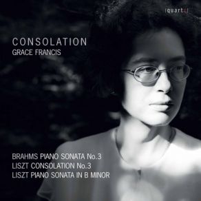 Download track Piano Sonata In B Minor, S. 178 III. Allegro Energico-Andante Sostenuto-Lento Assai' Grace Francis