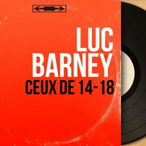 Download track La Valse À L'absent Luc Barney