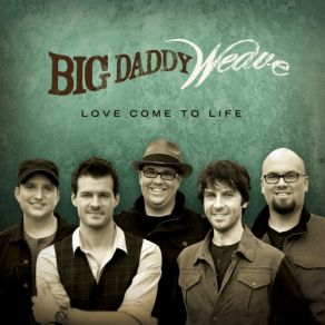 Download track If You Died Tonight Big Daddy Weave