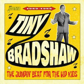 Download track I’m A Hi-Ballin’ Daddy (Alternate Take (Take 4)) Tiny Bradshaw