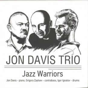 Download track Just In Time Jon Davis Trio