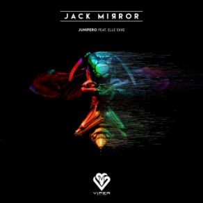 Download track Junipero Elle Exxe, Jack Mirror