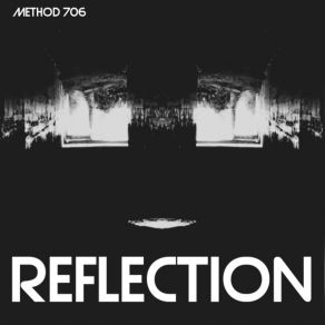 Download track Reflection (Sandau Edit) Method 706Sandau