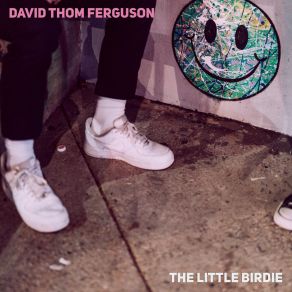 Download track I Said I'm Bad David Thom Ferguson