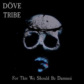 Download track Mesopotamian Blues Dove Tribe