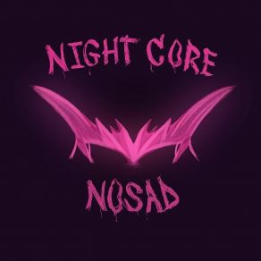 Download track Night Core (Slowed + Reverb) NoSadReverb