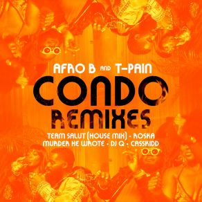 Download track Condo (CassKidd Remix) Afro BT - Pain, CassKidd