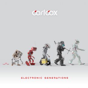 Download track Electronic Generations (Reprise Carl Cox