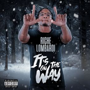 Download track Say Dat Riche Lombardi