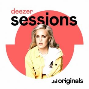 Download track Then (Deezer Sessions) Anne Marie