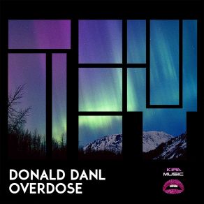 Download track Overdose Donald Danl