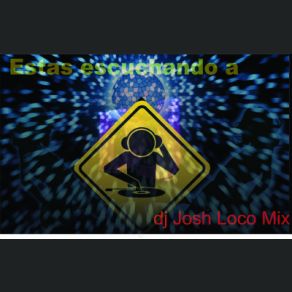 Download track De Regueton A Electro Mix Dj Josh Loco