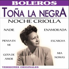 Download track Noche Criolla Toña La Negra