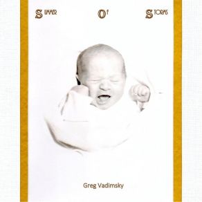 Download track When I Was Small Greg Vadimsky