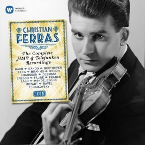 Download track 73. Violin Sonata In G Minor, L. 140 II. Intermède-Fantasque Et Léger Christian Ferras