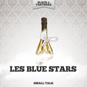 Download track Did You Close Your Eyes Les Blue Stars