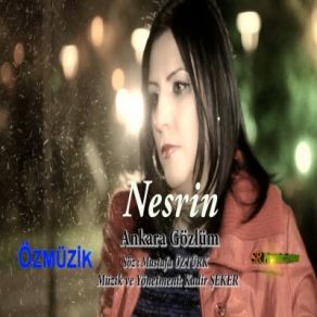 Download track Ankara Gözlüm Nesrin