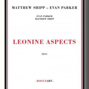 Download track Leonine Aspect # 1 Evan Parker, Matthew Shipp