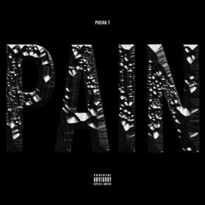 Download track Pain Future, Pusha T