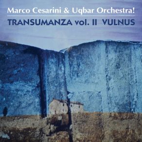 Download track Arancione Tenue, Dell'alto Celeste Marco Cesarini, Uqbar Orchestra!