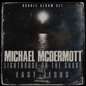 Download track Count Your Blessings Michael McDermott