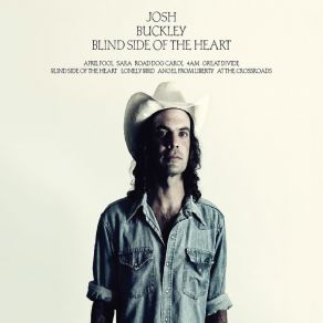 Download track Blind Side Of The Heart Josh Buckley