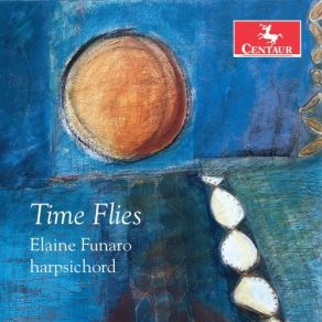 Download track Chronological Ordre: I. Pressed For Time Elaine Funaro