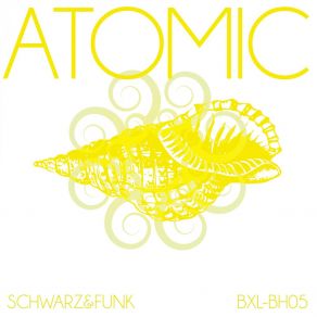 Download track Atomic (Beach House Mix) Schwarz & Funk