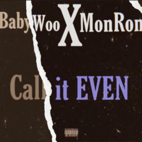 Download track Even Steve BabyWooMonRon