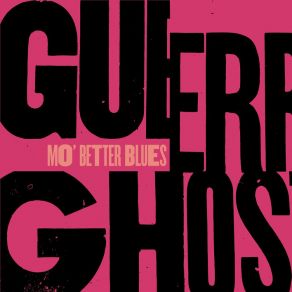 Download track Wesley Snipes In Mo' Better Blues (Radio) Guerrilla Ghost