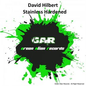 Download track Stainless Hardened (Original Mix) David Hilbert