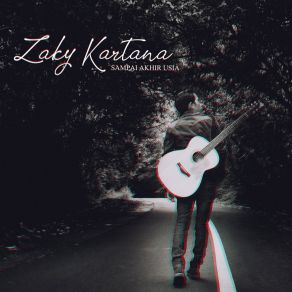 Download track Semua Karna Cinta Zaky Kartana