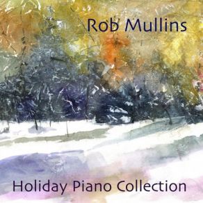 Download track Silver Bells Silent Night Rob Mullins