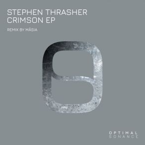 Download track Crimson (Original Mix) Stephen Thrasher