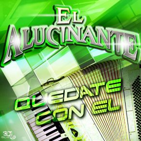 Download track Oye Amiga EL ALUCINANTE