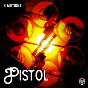 Download track Pistol K Motionz