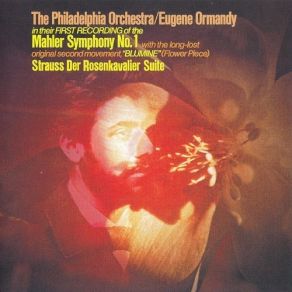 Download track Gustav Mahler. Symphonie Nr. 1 D-Dur: II. Andante Allegretto (Blumine) Philadelphia Orchestra, The