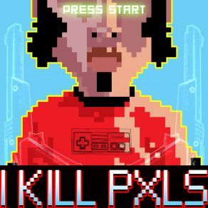 Download track Mega Love Gun I KILL PXLS