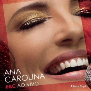 Download track Nua Pra Rua Me Levar Uma Louca Tempestade (Ao Vivo) Ana Carolina