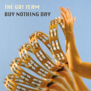 Download track Buy Nothing Day The Go! Team