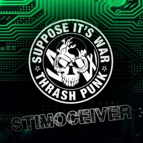 Download track Stimoceiver Suppose It's War