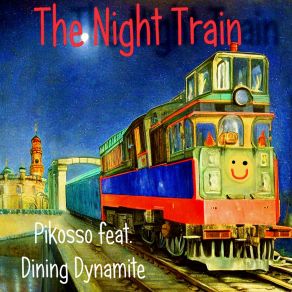 Download track The Night Train (Whistle Mix) Dining Dynamite