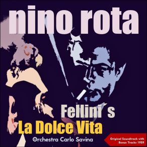 Download track La Dolce Vita (Via Veneto) (Film: 