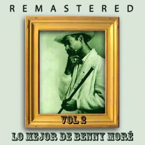 Download track Mamboletas (Remastered) Benny Moré