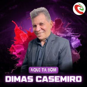 Download track Depois Que Não Tem Mais Jeito Dimas Casemiro