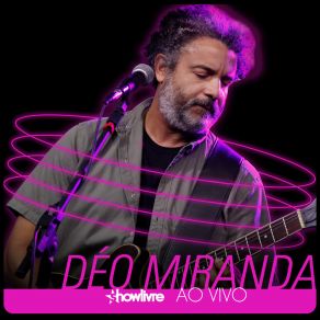 Download track Tudo O Que Corrompe Causa Prejuízo Moral (Ao Vivo) Deo Miranda