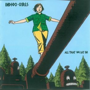 Download track Heartache For Everyone Indigo Girls