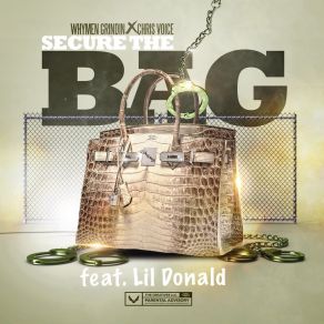 Download track Secure The Bag (A'capella) Whymen Grindin