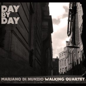 Download track Blues For Ale Mariano Di Nunzio Walking Quartet