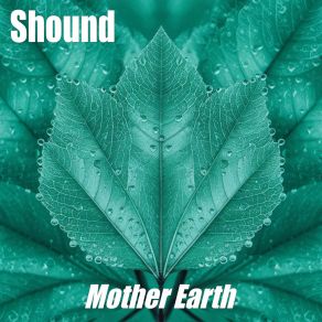 Download track Mother Earth Shound